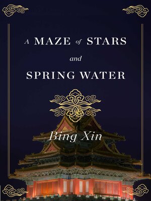 cover image of A Maze of Stars and Spring Water